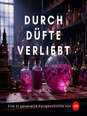 cover image of Durch Düfte verliebt